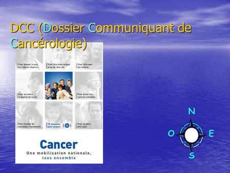 N E S O DCC (Dossier Communiquant de Cancérologie)