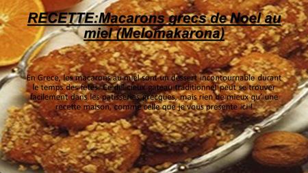 RECETTE:Macarons grecs de Noel au miel (Melomakarona)