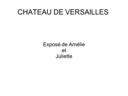 Exposé de Amélie et Juliette