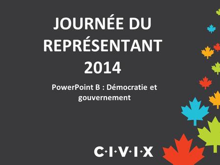 PowerPoint B : Démocratie et gouvernement