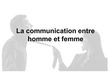 La communication entre homme et femme