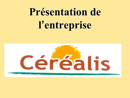 Présentation de l’entreprise