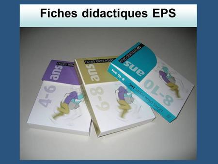 Fiches didactiques EPS