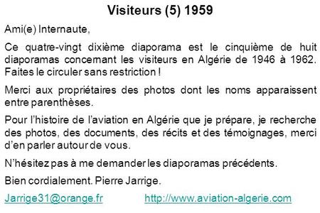 Visiteurs (5) 1959 Ami(e) Internaute,