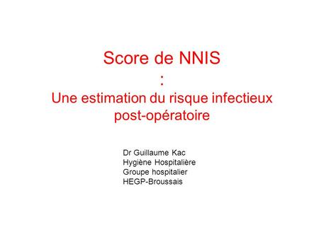 Score de NNIS : Une estimation du risque infectieux post-opératoire