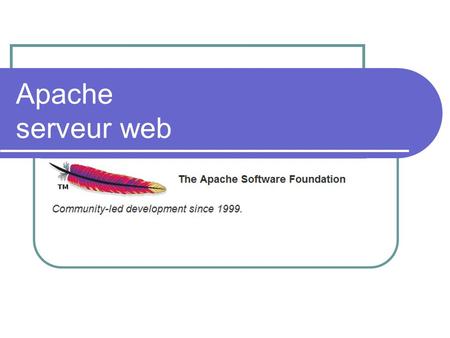 Apache serveur web.
