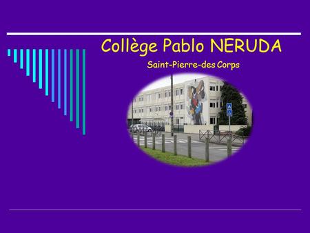Collège Pablo NERUDA Saint-Pierre-des Corps