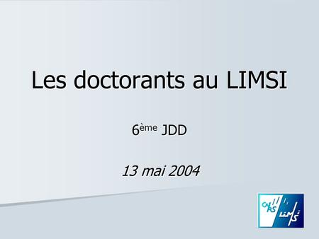 Les doctorants au LIMSI