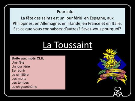 La Toussaint Pour info….