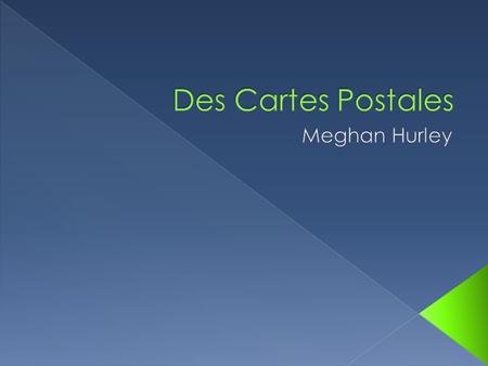 Des Cartes Postales Meghan Hurley.