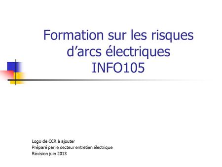 Formation sur les risques d’arcs électriques INFO105