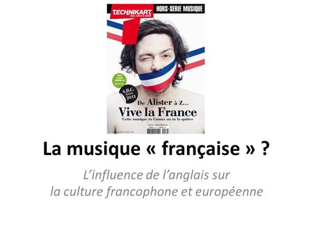 La musique « française » ?