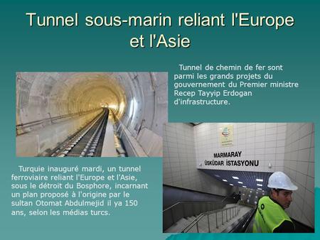 Tunnel sous-marin reliant l'Europe et l'Asie