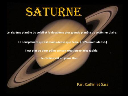 Saturne Par: Kaitlin et Sara