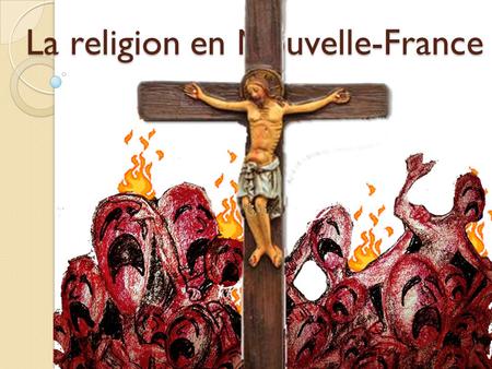 La religion en Nouvelle-France