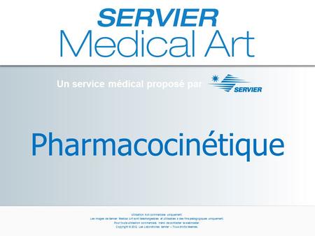 Pharmacocinétique Un service médical proposé par Utilisation non commerciale uniquement. Les images de Servier Medical Art sont téléchargeables et utilisables.