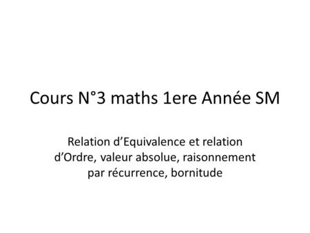 Cours N°3 maths 1ere Année SM