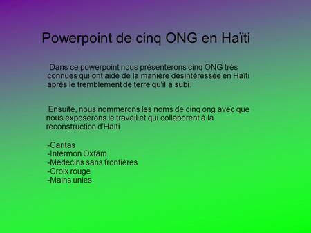 Powerpoint de cinq ONG en Haïti