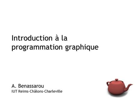 Introduction à la programmation graphique