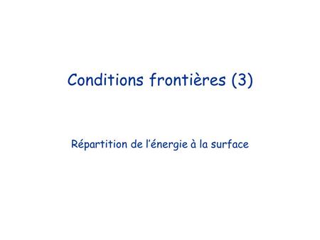 Conditions frontières (3)