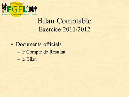 Bilan Comptable Exercice 2011/2012