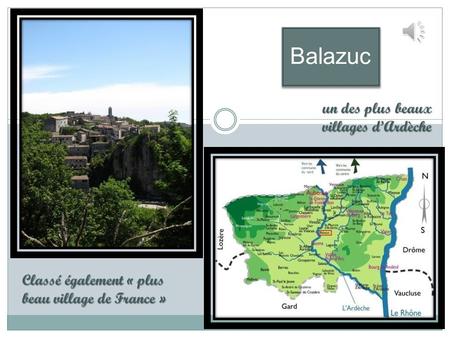 Balazuc un des plus beaux villages d’Ardèche Classé également « plus beau village de France »