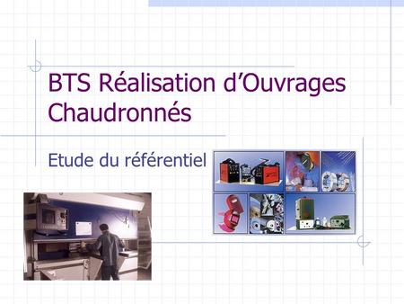 BTS Réalisation d’Ouvrages Chaudronnés