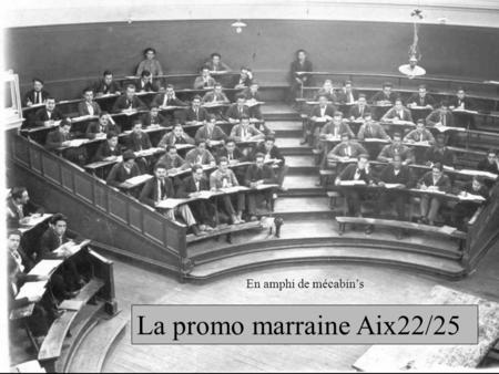En amphi de mécabin’s La promo marraine Aix22/25.