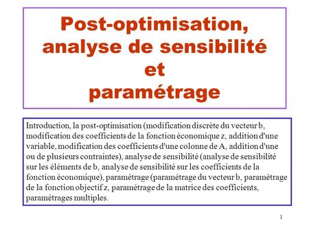 Post-optimisation, analyse de sensibilité et paramétrage