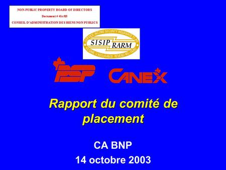 Rapport du comité de placement CA BNP 14 octobre 2003.