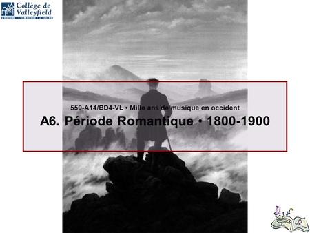 550-A14/BD4-VL Mille ans de musique en occident A6. Période Romantique 1800-1900.