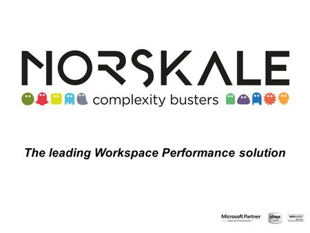 The leading Workspace Performance solution