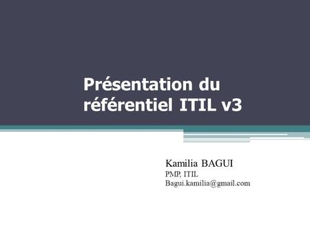 Présentation du référentiel ITIL v3
