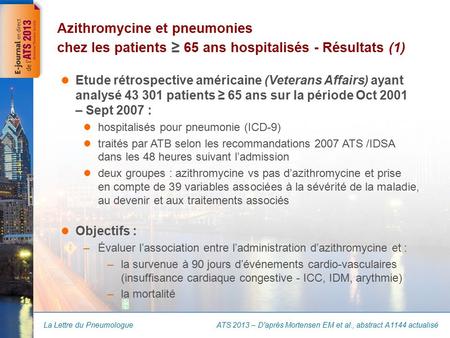 La Lettre du Pneumologue Etude rétrospective américaine (Veterans Affairs) ayant analysé 43 301 patients ≥ 65 ans sur la période Oct 2001 – Sept 2007 :