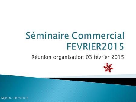 Séminaire Commercial FEVRIER2015