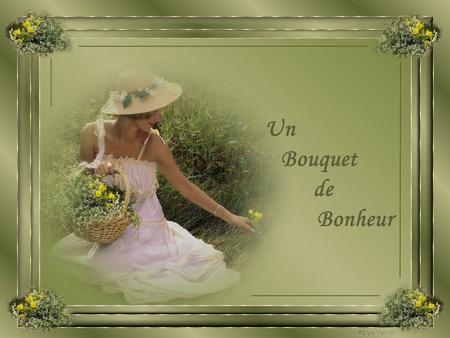 Un Bouquet de Bonheur.