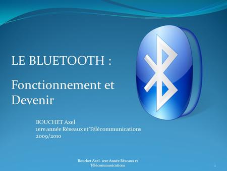 Bouchet Axel- 1ere Année Réseaux et Télécommunications