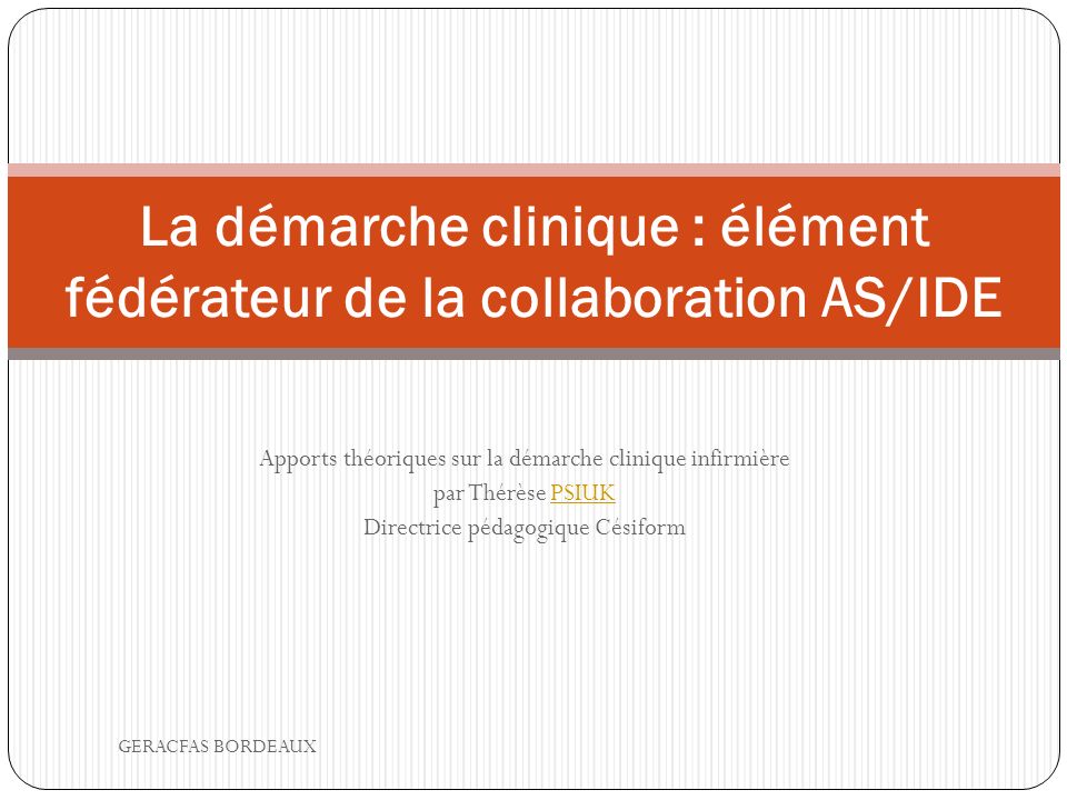 La Demarche Clinique Element Federateur De La Collaboration As Ide Ppt Video Online Telecharger