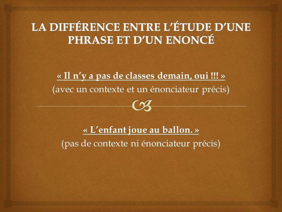 La Difference Entre L Etude D Une Phrase Et D Un Enonce Ppt Video Online Telecharger