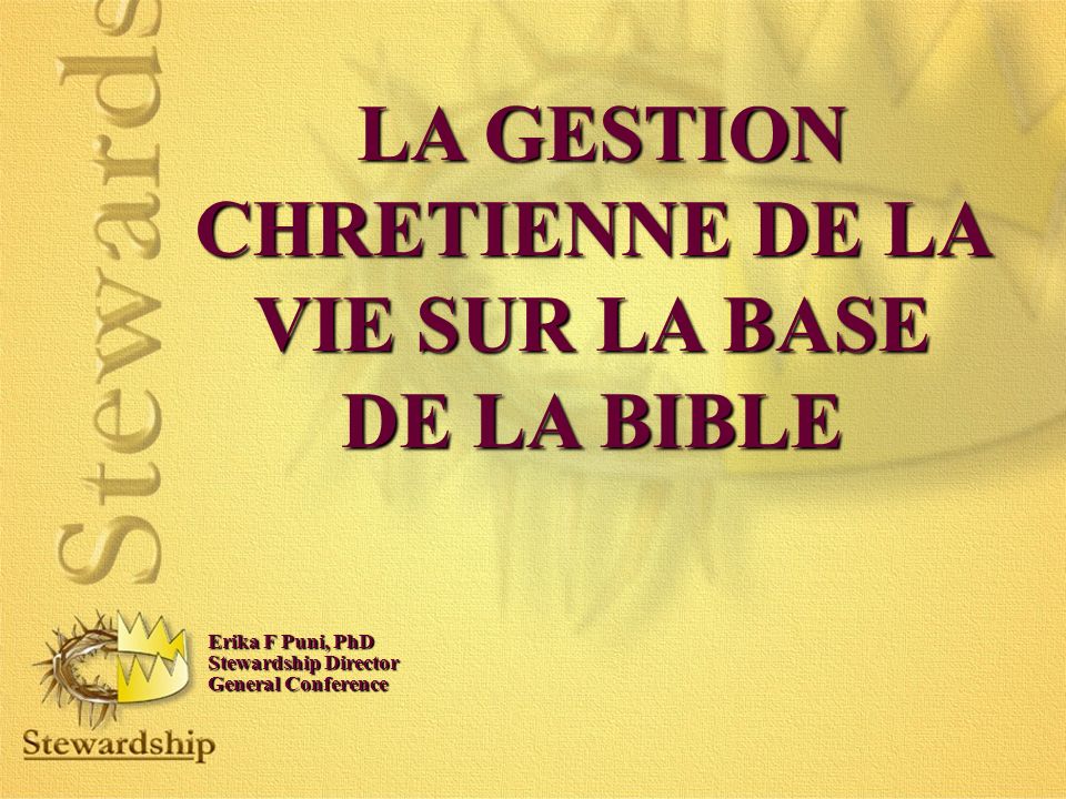 La Gestion Chretienne De La Vie Sur La Base De La Bible Ppt Video Online Telecharger