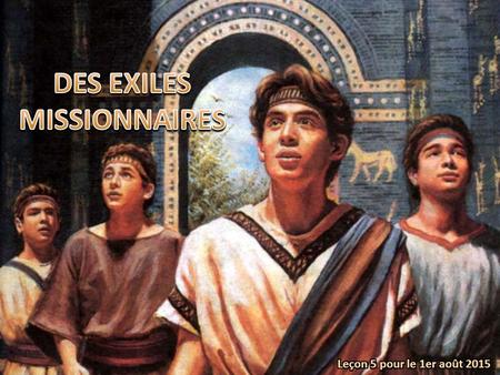 DES EXILES MISSIONNAIRES