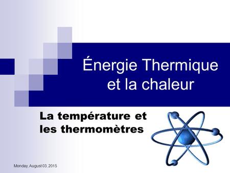 Énergie Thermique et la chaleur
