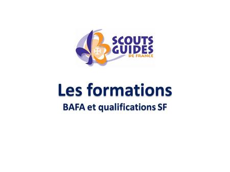 Les formations BAFA et qualifications SF