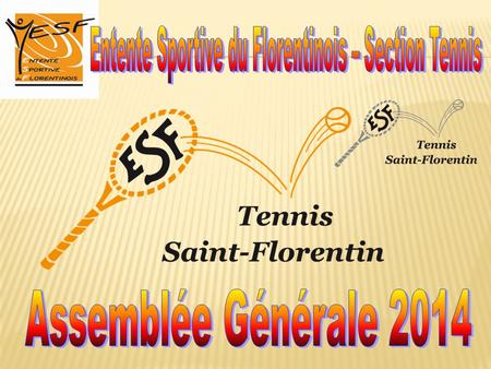 Entente Sportive du Florentinois – Section Tennis