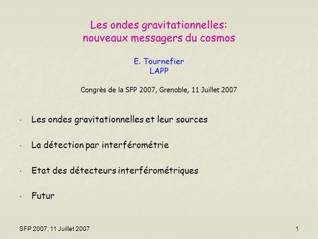 Les ondes gravitationnelles: nouveaux messagers du cosmos E