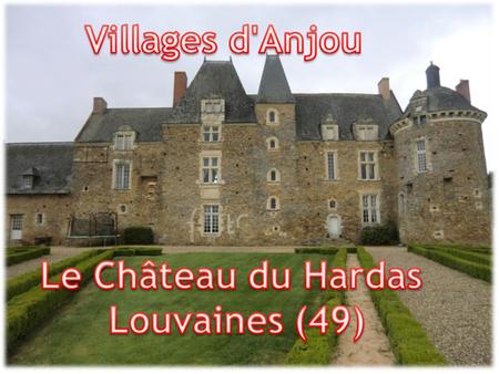 Louvaines Louvaines se situe à 35 km au nord ouest d'Angers.