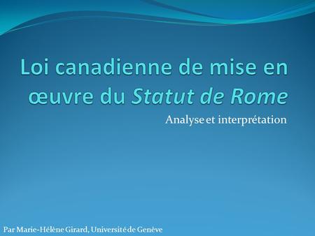 Loi canadienne de mise en œuvre du Statut de Rome