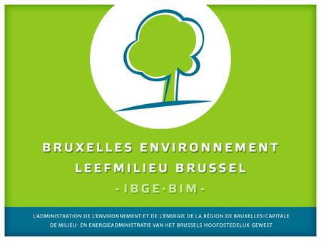 Régime Juridique de l'obligation de tri pour les producteurs ou détenteurs de déchets autres que ménagers Bruxelles-Environnement / IBGE –