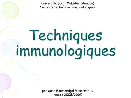 Techniques immunologiques