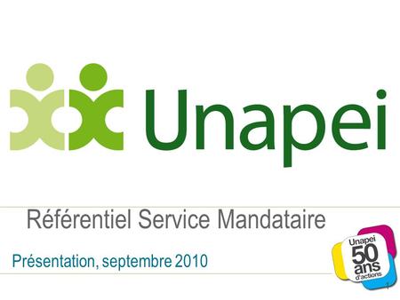 Référentiel Service Mandataire Présentation, septembre 2010 1.